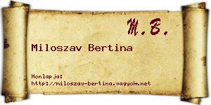 Miloszav Bertina névjegykártya
